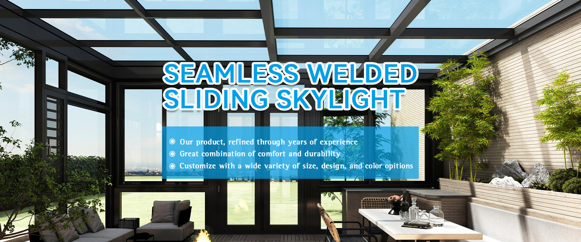 Seamless Welded Sliding Skylight ထုတ်လုပ်သူ